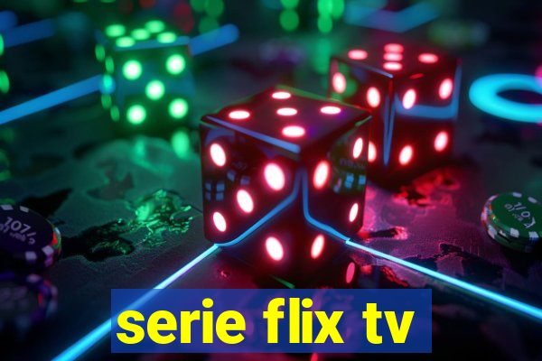 serie flix tv